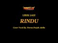 LIRIK LAGU RINDU Nurma Paejah Adella OM ADELLA