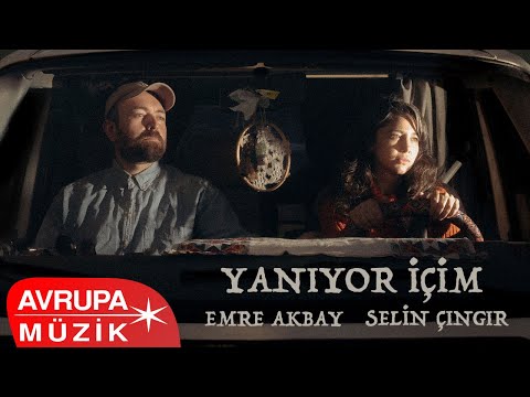 Emre Akbay & Selin Çıngır - Yanıyor İçim (Official Audio)