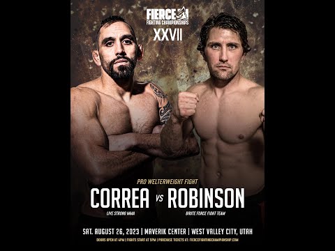 FULL FIERCE FIGHT | KANI CORREA VS  BEN ROBINSON