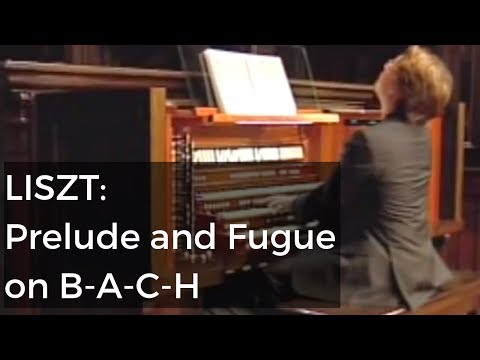 LISZT: Prelude and Fugue on B-A-C-H / Felix Hell