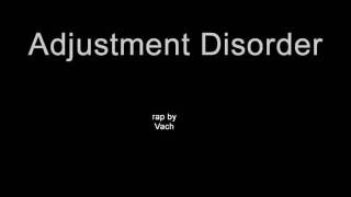 Psychopathology Presentation of Adjustment Disorder Rap