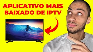 ?APLICATIVO MAIS ATUALIZADO PARA IPTV 2024 (SEM MENSALIDADE)