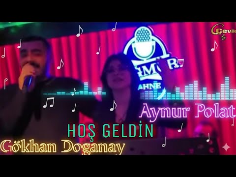Aynur Polat & Gökhan Doğanay - Hoş Geldin 2025