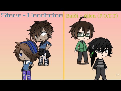 •Max_Gacha• - {Singing Battle} [Herobrine and Steve V.S Baldi and Allen] •GL• ×Minecraft VS Baldi Basics×