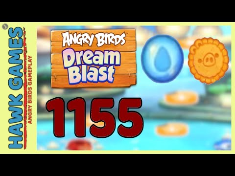Angry Birds Dream Blast Level 1155 Extreme - Walkthrough, No Boosters