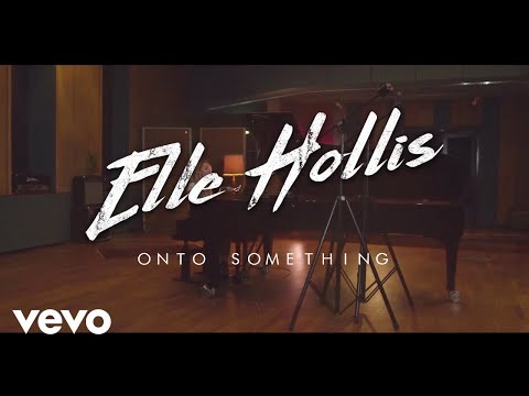 Elle Hollis - Onto Something (Live Acoustic Video)