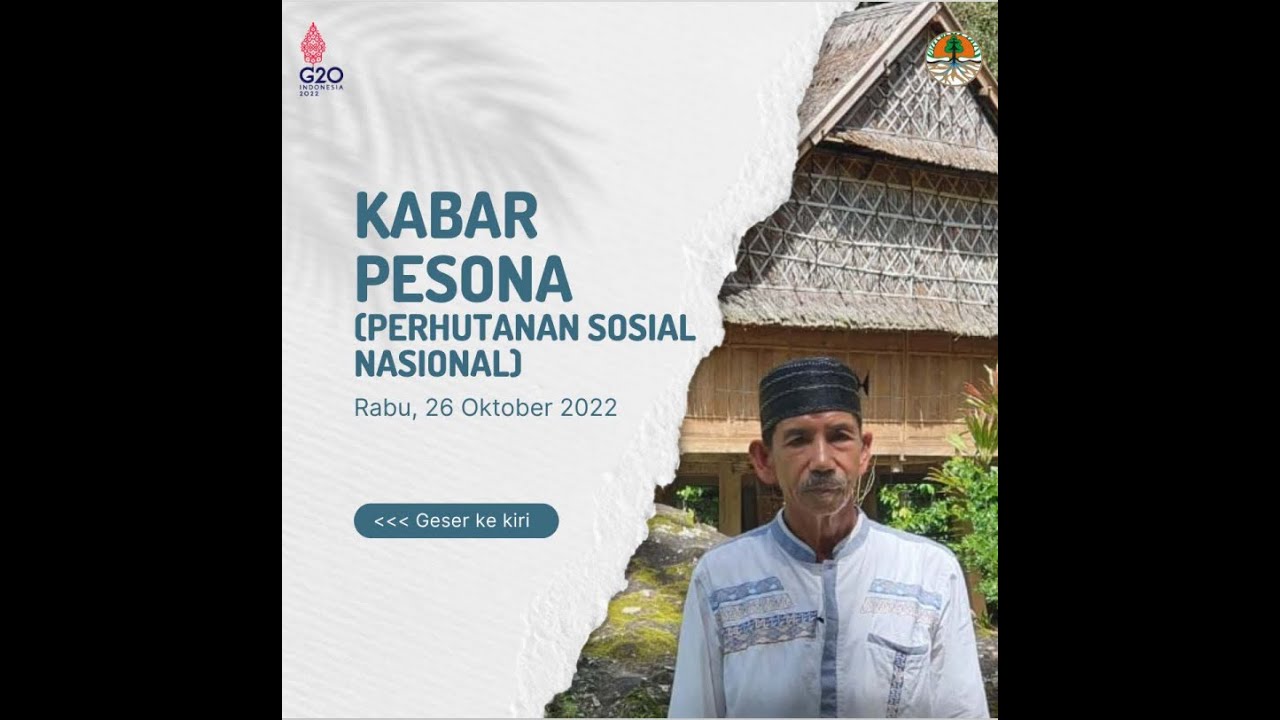 KABAR PESONA (PERHUTANAN SOSIAL NASIONAL) RABU, 26 OKTOBER 2022