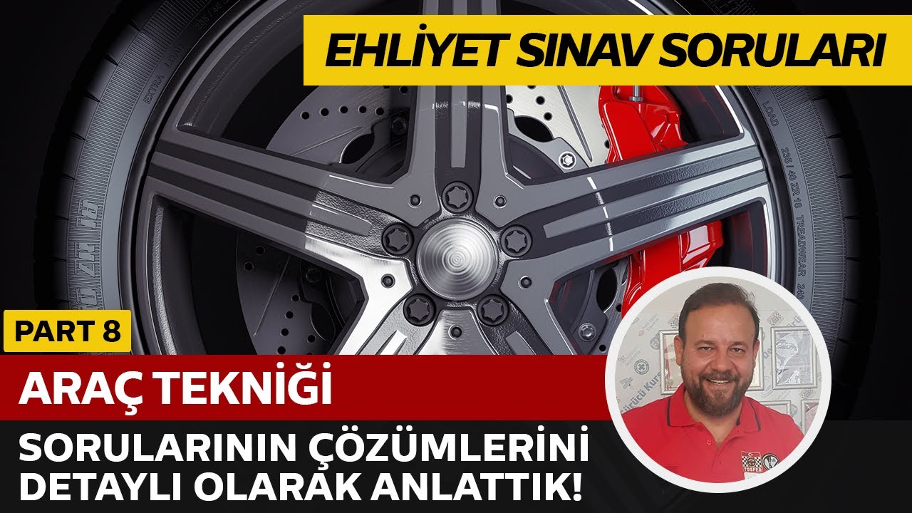 Araç Tekniği Soru Çözümü | Elektronik Ehliyet Sınavı (E-Sınav) | PART 8