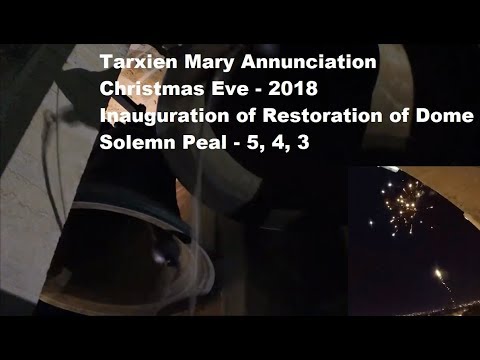 Inawgurazzjoni tal-Kopla - (2018 - 5,4,3) - Ħal Tarxien Marija Annunzjata - Milied - 3 Qniepen