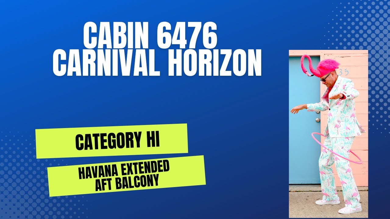 Carnival Horizon - Cabin 6476 - Video 2