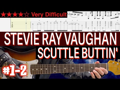 Stevie Ray Vaughan - Scuttle Buttin' #1-2 (Standard tuning)【Bpm=75~119 + TAB】