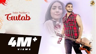 Gulab - Inder Pandori (Full Video) - New Punjabi Song 2019 - Latest Punjabi Songs 2019 - Folk Rakaat