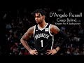D Angelo Russell Mix Creep Behind Feat Yungeen Ace Jaydayoungan