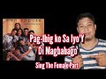 Pag-Ibig ko Sa Iyo'Y 'Di Magbabago - MEN OPPOSE - Karaoke - Male Part Only