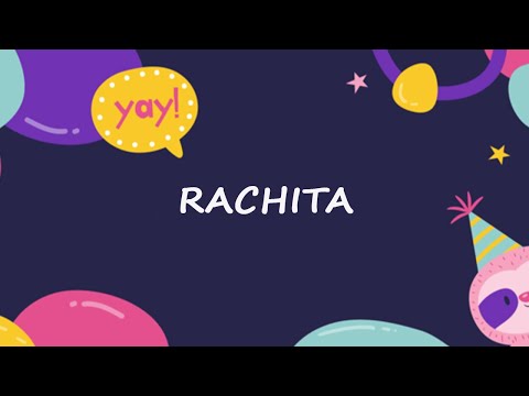 Happy Birthday to Rachita - Birthday Wish From Birthday Bash