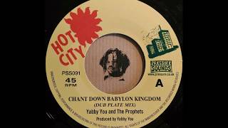 YABBY YOU & THE PROPHETS - Chant Down Babylon Kingdom (Dub Plate Mix)