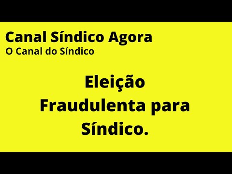 Eleição Fraudulenta do Síndico