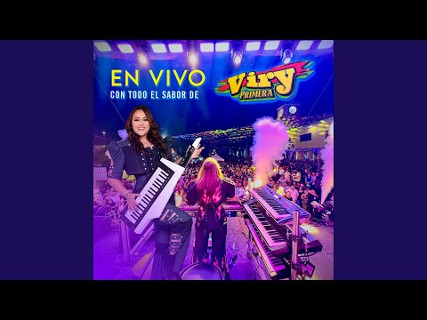 Tírate un Paso Con Viry Primera (En Vivo)