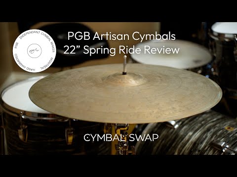 PGB Artisan Cymbals 22" Spring Ride Review by Cymbal Swap