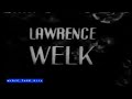 The Lawrence Welk Show - S02E25 - W/O/C - March 2nd, 1957