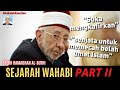 [Part 2] Sejarah Wahabi | Syekh Ramadhan Al-Buthi