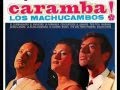 Los Machucambos - El Manicero