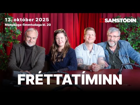 Fréttatíminn 13. okt. 2025
