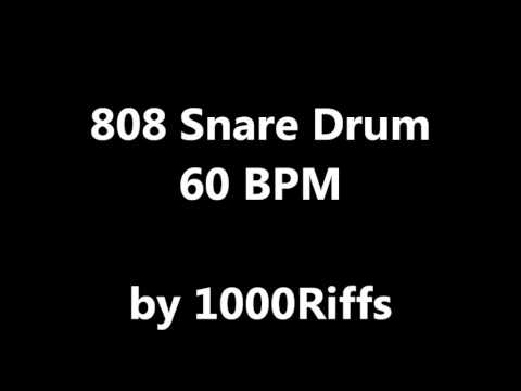 808 Snare Drum : 60 BPM - Beats Per Minute