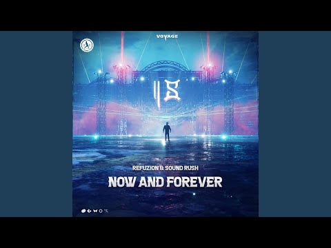 Now And Forever (Extended Mix)