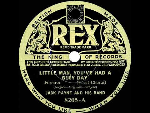 1934 Jack Payne - Little Man, You've Had A Busy Day (Jack Payne, vocal)