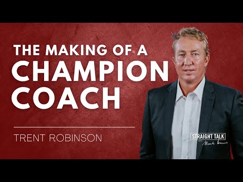 Trent Robinson Is One Of Rugby League's Best Coaching Minds | Straight Talk with Mark Bouris