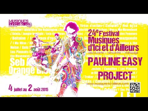 Pauline Easy Project - #FestivalMIA