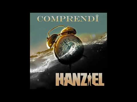Hanziel  -  Comprendi (Prod Ovythouni)