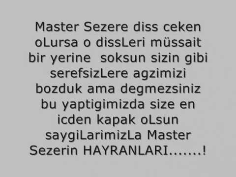 master sezer fanlerinden cekemeyenlere kapak olsun