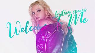 Britney Spears - Welcome To Me