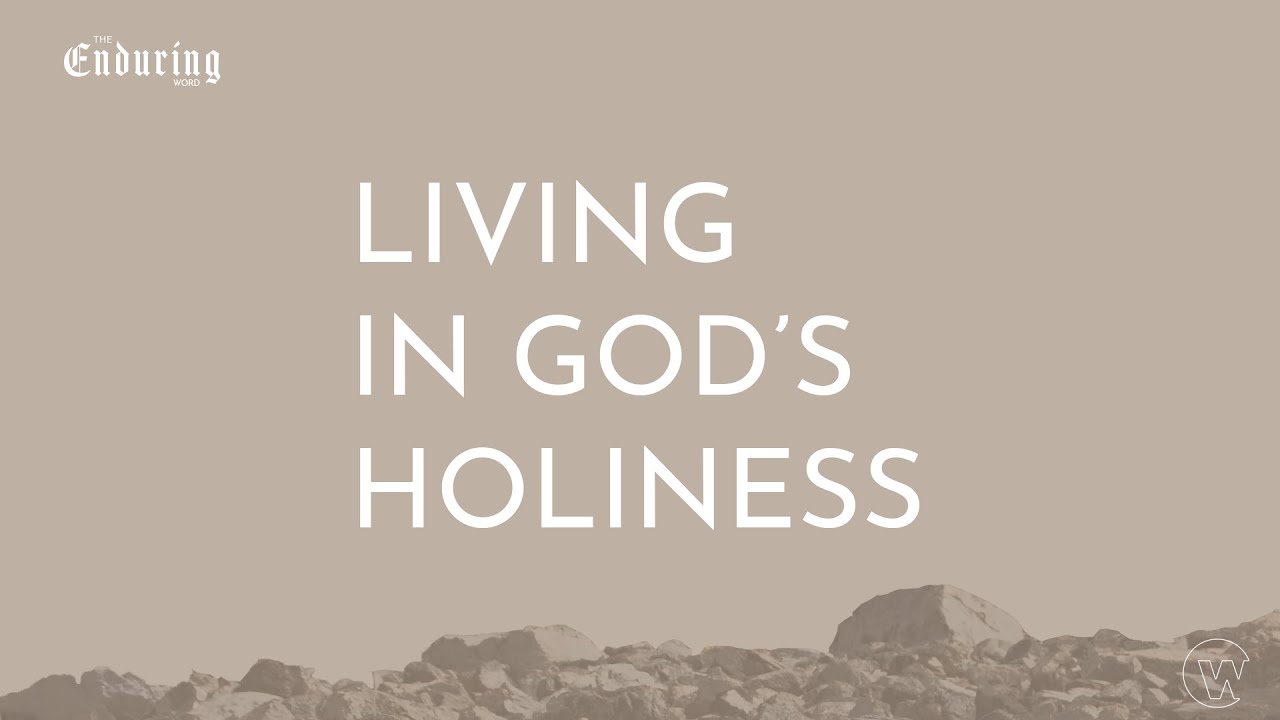 Living in God's Holiness