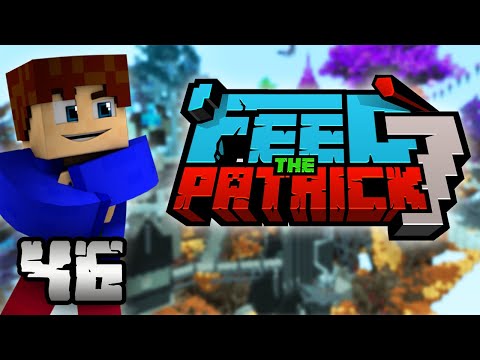 Feed The Patrick 7 #46 - Chaos guardian des enfers