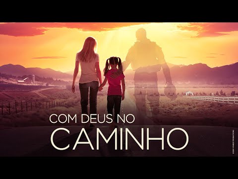 2019 Com Deus no Caminho (Dublado)