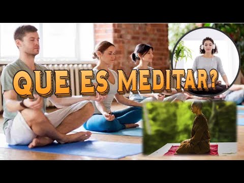 🧘🏻‍♂️QUÉ ES LA MEDITACIÓN - EXPLICADO FÁCIL 🧘🏻‍♂️