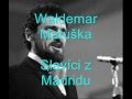 Waldemar Matuška - Slavíci z Madridu (Duskor ...