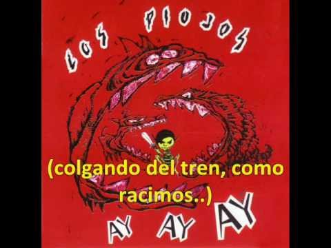 Los Piojos - Ay ay ay (Con letra)