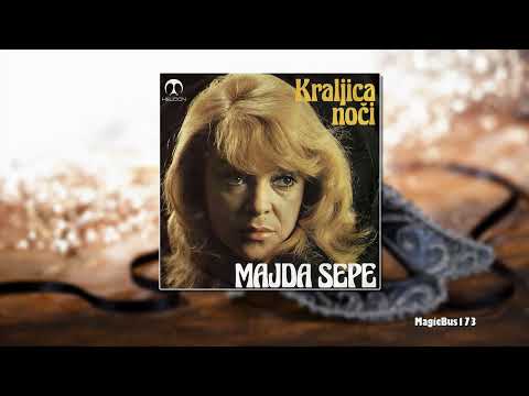 Majda Sepe - Kraljica noči