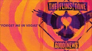 The Flins Tone: Forget Me in Vegas (Audio)