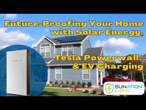 Future-Proof Your Home With Solar, Tesla Powerwall, & EV Charing