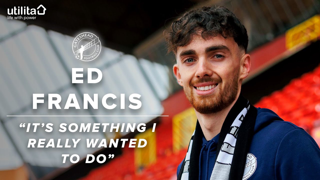 🗣️ “It’s something I really wanted to do” | Ed Francis joins Gateshead | INTERVIEW