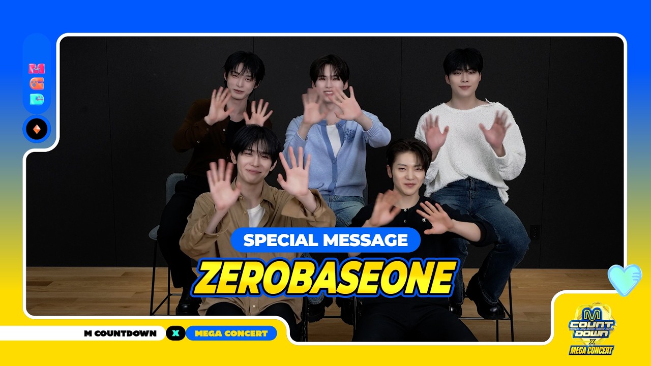 [M COUNTDOWN X MEGA CONCERT] SPECIAL MESSAGE with ZEROBASEONE (제로베이스원)