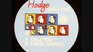 Hodge - Only You