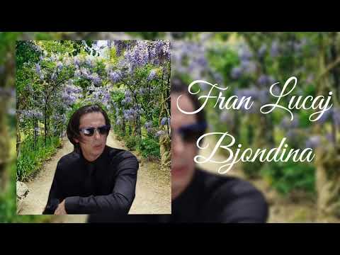 Fran Lucaj-Bjondina