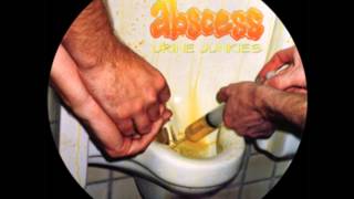 Abscess - Urine Junkies [Album Sampler] (Urine Junkies Deluxe 12-Inch Picture Disc Record)