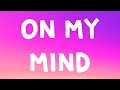 Alex Warren ROSE On My Mind Lyrics